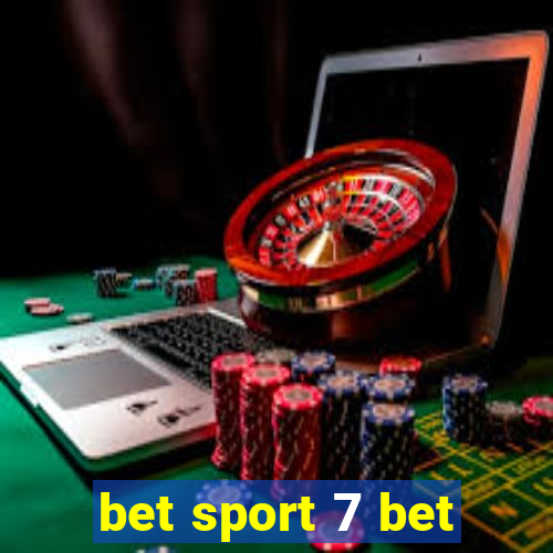 bet sport 7 bet